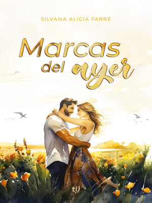 cover image of Marcas del ayer